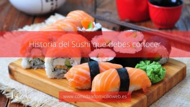 Historia del Sushi que debes conocer